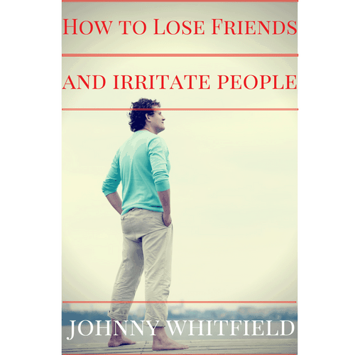 how to lose friends and irritate people book cover